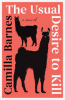 The usual desire to kill : a novel