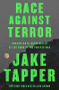 Race Against Terror : Chasing an Al Qaeda Killer at the Dawn of the Forever War