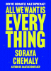 All we want is everything : how we dismantle male supremacy