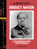 The untold story of Bridget Mason : a freedwoman becomes an entrepreneur