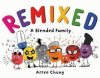 Remixed : a blended family