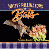 Native pollinators : bats