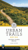 Urban trails Boise : city parks, foothills, reserves