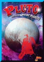 Pluto and other dwarf planets