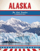 Alaska : the last frontier
