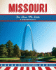 Missouri : the show me state