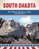 South Dakota : the Mount Rushmore State