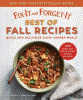 Fix-it and forget-it best of fall recipes : quick and delicious slow cooker meals