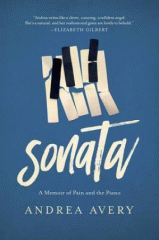 Sonata : a memoir of pain and the piano