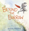 Beyond the burrow