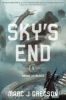 Sky's End by Gregson, Marc J. , Author