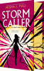 Storm Caller by Nisha J. Tuli