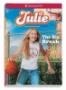 Julie: the big break