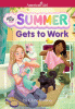 Summer gets to work