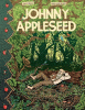 Johnny Appleseed : green spirit of the frontier