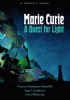 Marie Curie : a quest for light