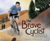 The brave cyclist the true story of a Holocaust hero