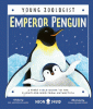 Emperor penguin  : a first field guide to the flightless bird from Antarctica