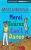 Merci Suarez Can't Dance