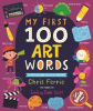 My first 100 art words