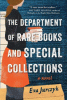 The Department of Rare Books and Special Collections : a novel