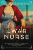The war nurse : a novel