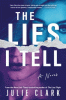The lies I tell : a novel
