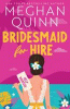 Bridesmaid for hire