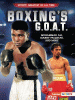 Boxing's G.O.A.T : Muhammad Ali, Manny Pacquiao, and more