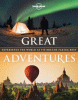 Great adventures : experience the world at its breathtaking best