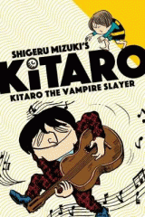 Shigeru Mizuki's Kitaro. Kitaro the vampire slayer