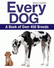 Every dog : the ultimate guide to over 450 dog breeds