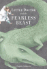 Little doctor and the fearless beast