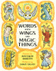 Words with wings and magic things