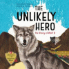 A time of legends : the story of two fearless wolves-and one rebel