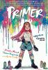 Primer : a superhero graphic novel
