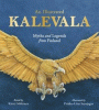 An illustrated Kalevala : myths and legends from Finland
