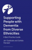 Supporting People with Dementia from Diverse Ethnicities: A Good Practice Guide