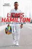 Lewis Hamilton : triple world champion : the biography
