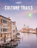 Culture trails : 52 perfect weekends for culture lovers.