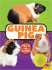 Guinea pig (Pets we love series)