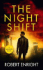The night shift : a Sam Pope novel
