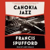 Cahokia jazz [sound recording] : a novel