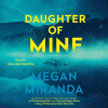 Daughter of mine [sound recording] : a novel