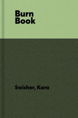 Burn Book by Kara Swisher