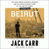 Targeted: Beirut by Jack Carr and James M. Scott