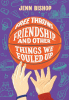 Free throws, friendship, and other things we fouled up