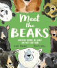 Meet the bears