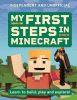 My first steps in Minecraft.