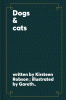 Dogs & cats